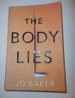 English Book The Body Lies, Jo Baker, Gelezen, Jo Baker, Ophalen of Verzenden, Fictie