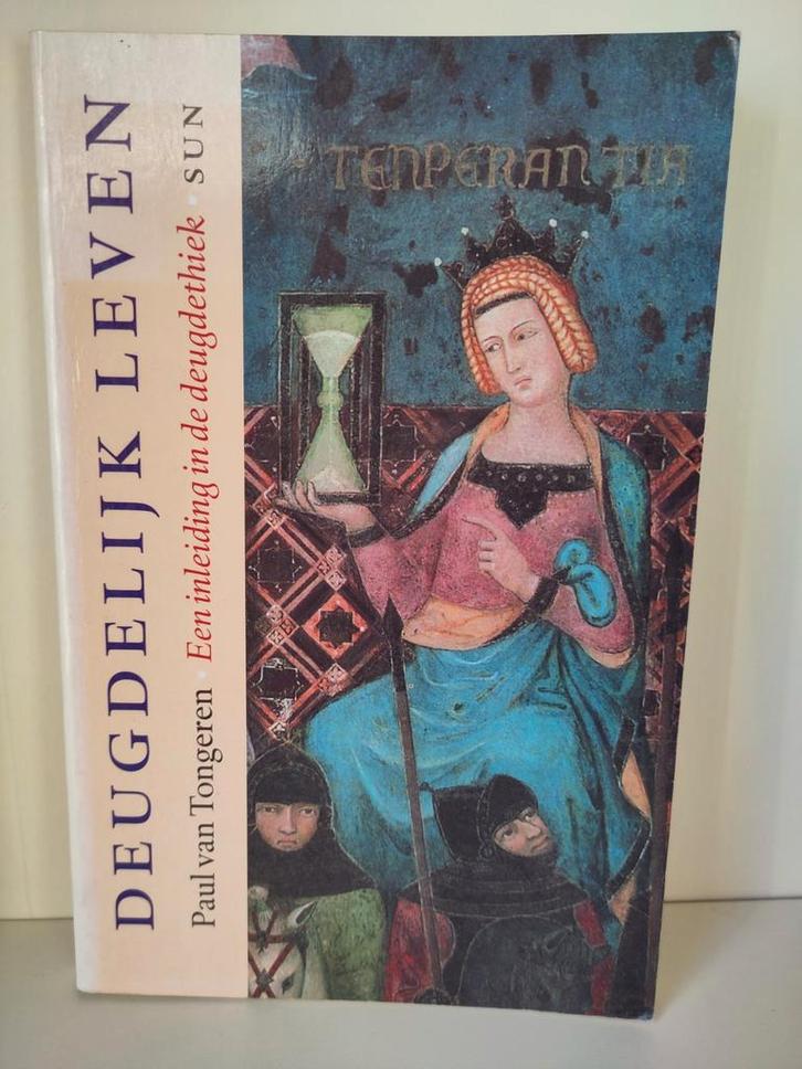 P. van Tongeren - Deugdelijk leven, Boeken, Filosofie, Zo goed als nieuw, Ophalen