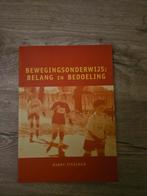 Bewegingsonderwijs: Belang en Bedoeling - Harry Stegeman, Ophalen of Verzenden, Gelezen, HBO, Harry Stegeman