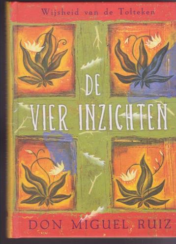Don Miguel Ruiz * De vier inzichten beschikbaar voor biedingen