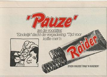 Retro reclame 1980 Raider chocolade pauze voor voorzitter beschikbaar voor biedingen