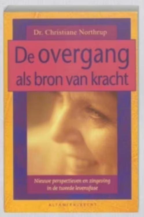 De overgang als bron van kracht (Dr Christiane Northrup), Boeken, Esoterie en Spiritualiteit, Zo goed als nieuw, Spiritualiteit algemeen