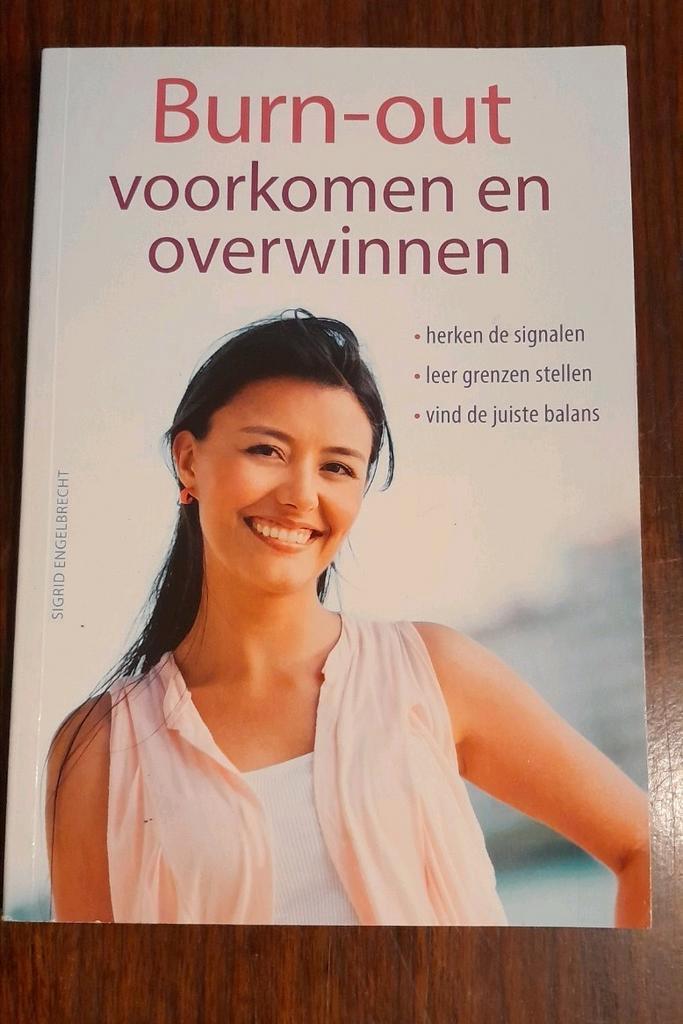 Burn-out voorkomen en overwinnen - Sigrid Engelbrecht, Boeken, Psychologie, Zo goed als nieuw, Ophalen of Verzenden