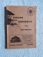 Schoon Oisterwijk door John Bergmans (2e druk 1930), Boeken, Ophalen of Verzenden, 20e eeuw of later, Gelezen