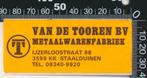 Sticker: Van de Tooren Metaalwarenfabriek - Staalduinen, Ophalen of Verzenden, Zo goed als nieuw, Bedrijf of Vereniging