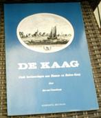 De Kaag. Oude herinneringen aan Binnen- en Buiten-Kaag., Ophalen of Verzenden, Zo goed als nieuw