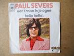 a0403 paul severs - een traan in je ogen, Cd's en Dvd's, Gebruikt, Ophalen of Verzenden, 7 inch, Single