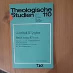 Theologische Studien 110 Streit unter Gästen, Gelezen, Christendom | Protestants, Ophalen of Verzenden, Gottfried W. Locher
