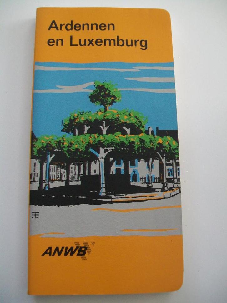 ANWB reisgids Ardennen en Luxemburg - 1985, Boeken, Reisgidsen, Nieuw, Reisgids of -boek, Benelux, ANWB, Ophalen of Verzenden