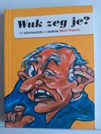 Siegfried Debaeke - Wuk zeg je?, Boeken, Ophalen of Verzenden, Zo goed als nieuw, Siegfried Debaeke