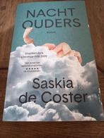Saskia de Coster - Nachtouders, Saskia de Coster, Ophalen of Verzenden, Zo goed als nieuw, Nederland