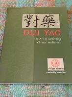 Dui Yao - The Art of Combining Chinese Medicinals, Sionneau, Ophalen of Verzenden, Nieuw