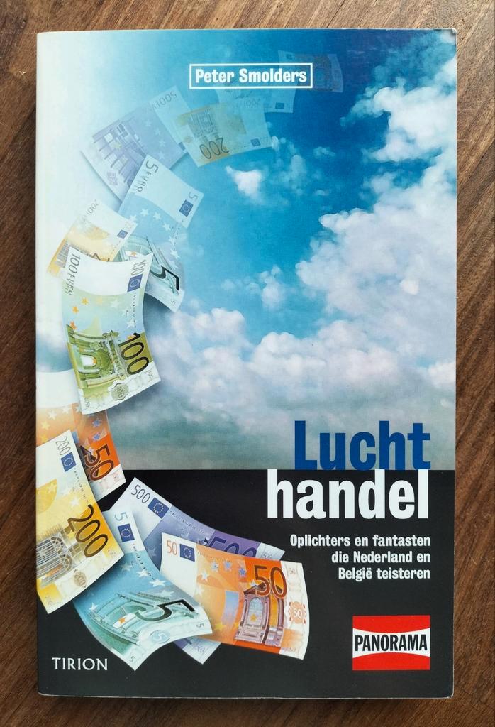 Luchthandel - Oplichters en fantasten NL België (true crime), Boeken, Politiek en Maatschappij, Gelezen, Maatschappij en Samenleving