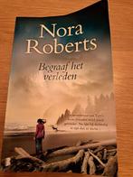Begraaf het verleden van Norah Roberts, Ophalen of Verzenden, Zo goed als nieuw