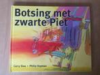 Botsing met zwarte Piet door Carry Slee - Sinterklaas boek, Ophalen of Verzenden, Zo goed als nieuw