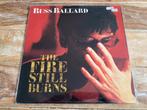 Russ Ballard ( ARGENT ) - The Fire Still Burns vinyl lp, Cd's en Dvd's, Ophalen of Verzenden