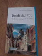 Dordt dichtbij: Dordtse Leerregels in de school, Ophalen of Verzenden, Zo goed als nieuw, Dr. A.J. Kunz en drs. H. Vermeulen, Christendom | Protestants