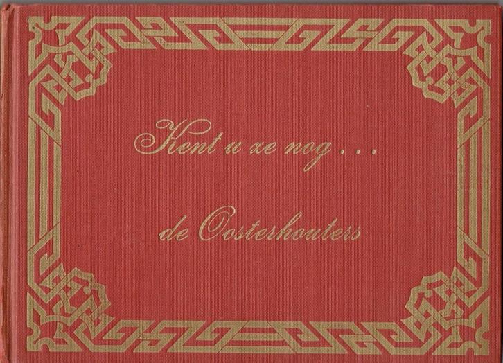 De Oosterhouters-Kent u ze nog, Boeken, Geschiedenis | Stad en Regio, Gelezen, Ophalen of Verzenden