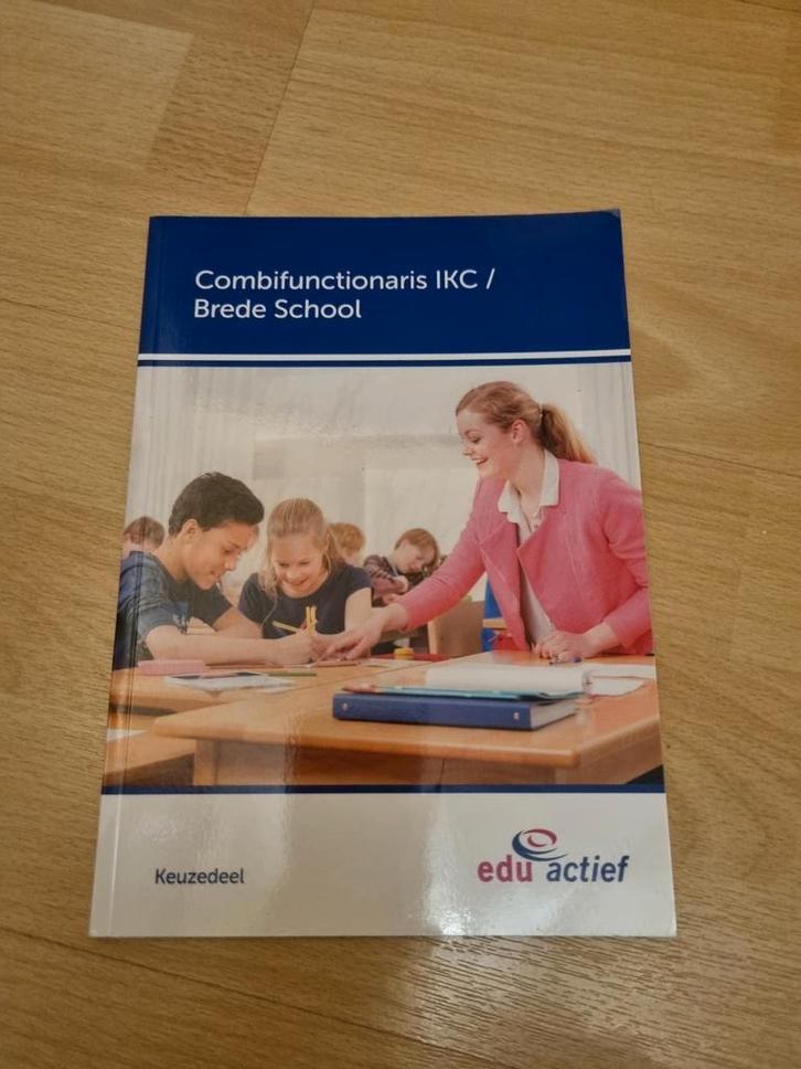 Combi-functionaris IKC / Brede School - Keuzedeel, Boeken, Studieboeken en Cursussen, Gelezen, MBO, Ophalen of Verzenden