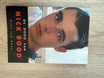 De dood van Nick Bood - Dirk Jan Bood beschikbaar voor biedingen