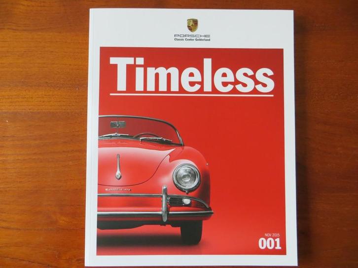 Porsche Timeless 001 (nov. 2015), Boeken, Auto's | Folders en Tijdschriften, Nieuw, Porsche, Ophalen of Verzenden