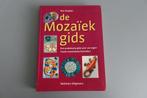 De Mozaiekgids, Ophalen of Verzenden, Zo goed als nieuw, Overige onderwerpen