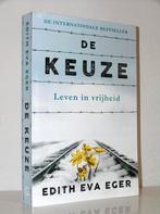 Edith Eva Eger - De keuze (leven in vrijheid), Boeken, Ophalen of Verzenden, Zo goed als nieuw, Christendom | Katholiek