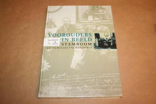 Voorouders in beeld - Stamboom en familiegeschiedenis, Boeken, Geschiedenis | Stad en Regio, Zo goed als nieuw, 20e eeuw of later