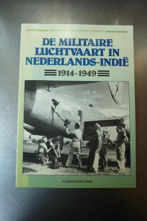 De Militaire luchtvaart in Nederlands-Indië 1914-1949, Boeken, Oorlog en Militair, Zo goed als nieuw, Luchtmacht, Ophalen of Verzenden