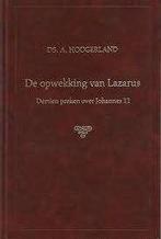 De opwekking van Lazarus  Ds. A. Hoogerland  9033103400, Ophalen of Verzenden, Zo goed als nieuw, Ds. A. Hoogerland, Christendom | Protestants