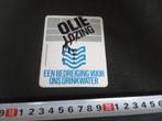 sticker OLIE lozing een bedreiging voor ons drinkwater, Verzamelen, Ophalen, Zo goed als nieuw, Bedrijf of Vereniging