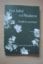 EEN HAND VOL BLADEREN Herfst in waterland, Boeken, Gedichten en Poëzie, Gelezen, Ophalen of Verzenden