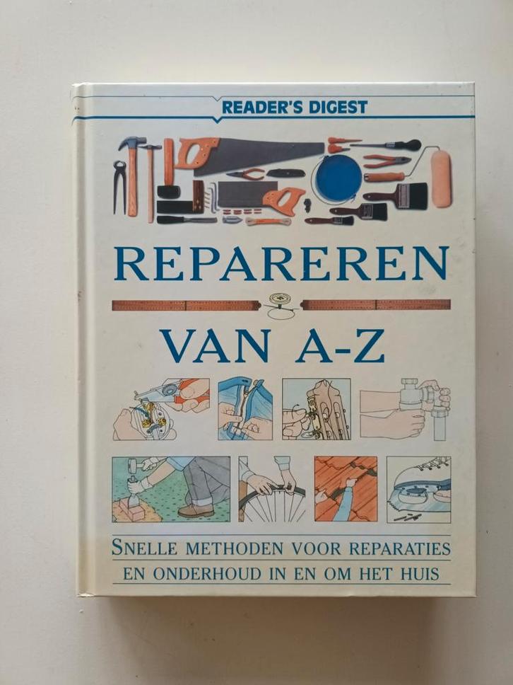 Repareren van A-Z - Reader's Digest, Boeken, Hobby en Vrije tijd, Gelezen, Overige onderwerpen, Ophalen of Verzenden
