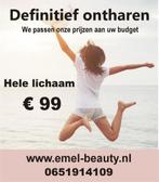 Definitief ontharen hele lichaam 99 euro voor mannen, Ophalen
