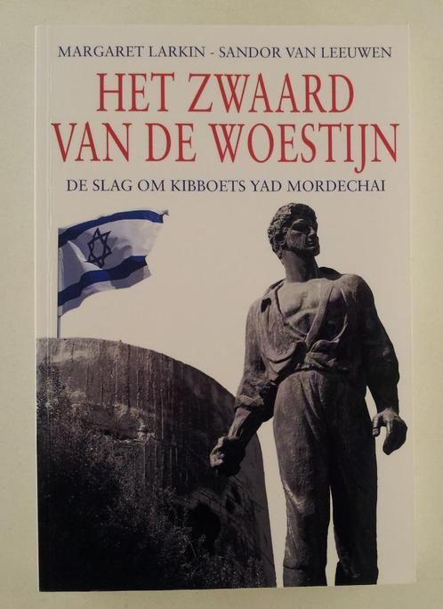 Larkin, Margaret - Het zwaard van de woestijn / De slag om d, Boeken, Geschiedenis | Wereld, Gelezen, Azië, 20e eeuw of later