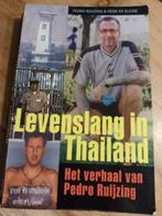 P. Ruijzing - Levenslang in Thailand, Boeken, Biografieën, Gelezen, Politiek, Ophalen of Verzenden