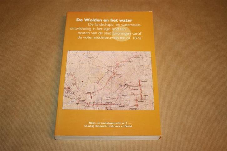 De Wolden en het water. Groningen., Boeken, Geschiedenis | Stad en Regio, Zo goed als nieuw, Ophalen of Verzenden