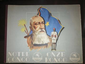 Notre congo / onze kongo. Plaatjesalbum over kongo beschikbaar voor biedingen