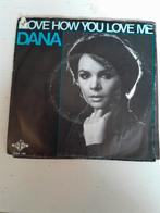 Dana 7 inch i love how you love me, Ophalen of Verzenden, Zo goed als nieuw, Pop