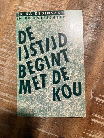 De ijstijd begint met de kou - Erika Dedinszky beschikbaar voor biedingen