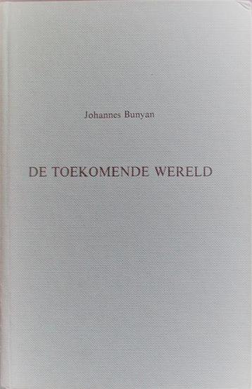 John Bunyan - De toekomende wereld beschikbaar voor biedingen