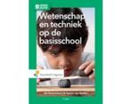 Wetenschap en techniek op de basisschool 9789001847012, Boeken, Verzenden, Beta, Zo goed als nieuw, HBO