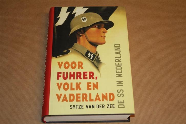 Voor Führer, Volk en Vaderland - De SS in Nederland, Boeken, Geschiedenis | Vaderland, Zo goed als nieuw, Ophalen of Verzenden