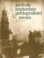 Jacob Olie Amsterdam gefotografeerd 1860-1905 Uitgever Van, Ophalen of Verzenden, Gelezen, Fotografen
