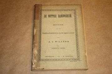 De Nuttige Handwerken - Antieke uitgave 1899 !! beschikbaar voor biedingen