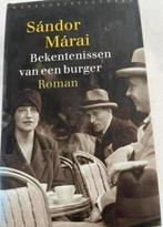 SANDOR MARAI BEKENTENISSEN VAN EEN BURGER ROMAN, Ophalen of Verzenden, Zo goed als nieuw, Sándor Márai