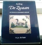 Herberg De Zwaan. Hardinxveld-Giessendam. ISBN 9070960346., Boeken, Ophalen of Verzenden, 20e eeuw of later, Zo goed als nieuw