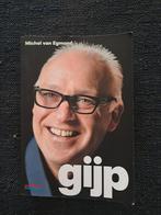 Giijp - Michel van Egmond, Ophalen