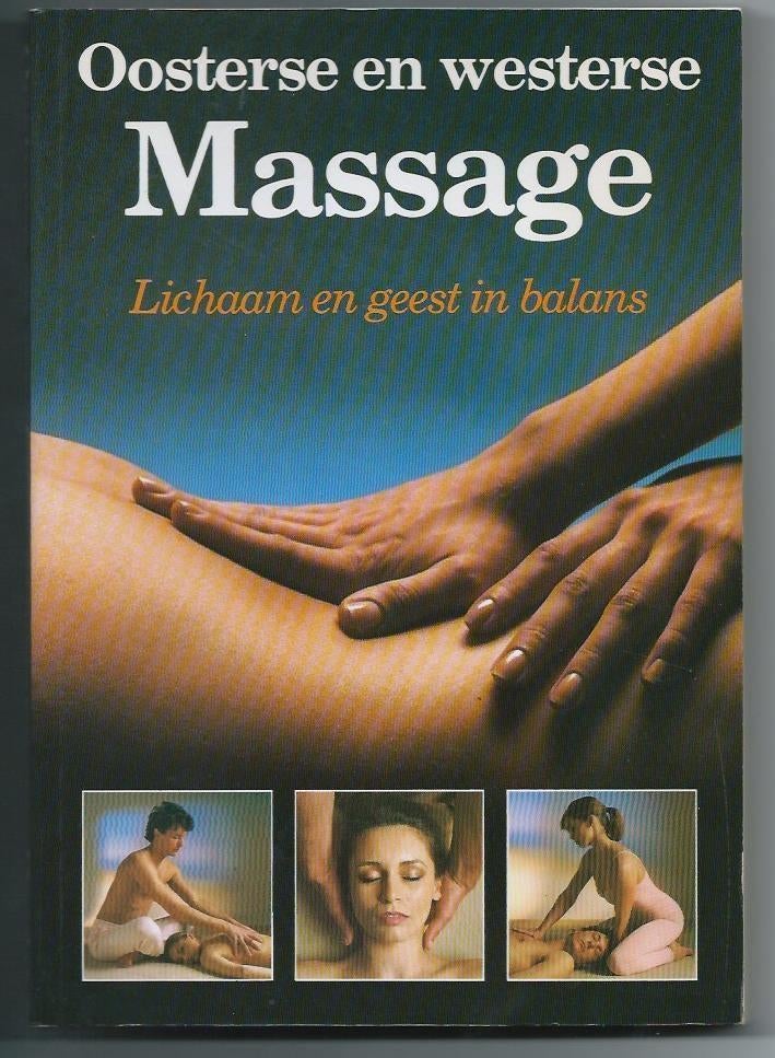 Oosterse en Westerse massage - Lucinda Lidell, Achtergrond en Informatie, Ophalen of Verzenden, Zo goed als nieuw, Overige onderwerpen