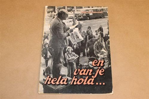 En van je Hela Hola... — Gesigneerd Foto- & Verhalenboek, Boeken, Geschiedenis | Stad en Regio, Gelezen, 20e eeuw of later, Ophalen of Verzenden